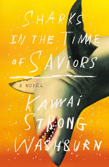 Cover of Sharks in the Time of Saviors depicting an upside down shark on a yellow and orange background