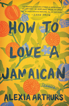 Cover of How to Love a Jamaican, depicting an orange and blue fruit pattern with green leaves on a yellow background